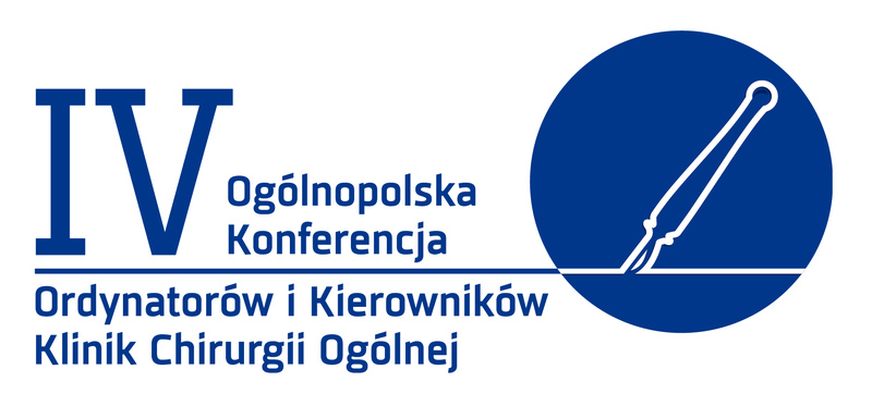 IV Ogólnopolska Konferencja Ordynatorów i Kierowników Klinik Chirurgii Ogólnej 
